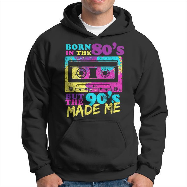 Born In The 80S But 90S Made Me Vintage Cassette Hoodie