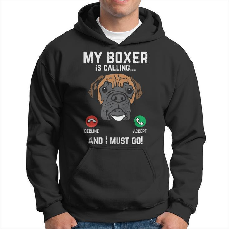 Boxer Is Calling I Must Go Animal Pet Dog Lover Gif Hoodie
