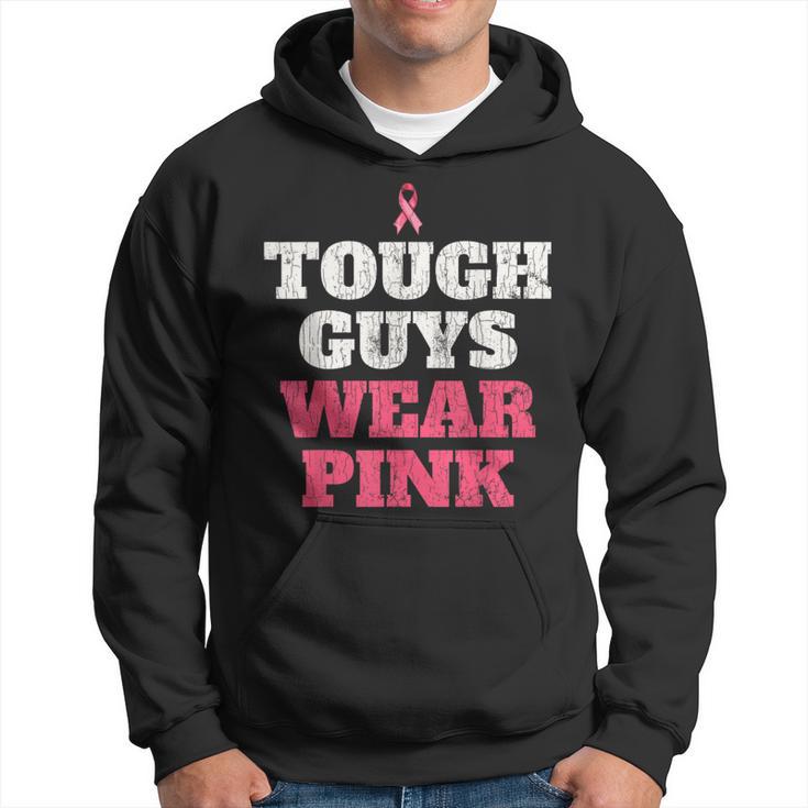 Breast Cancer Awareness Tough Guys Wear Pink Hoodie