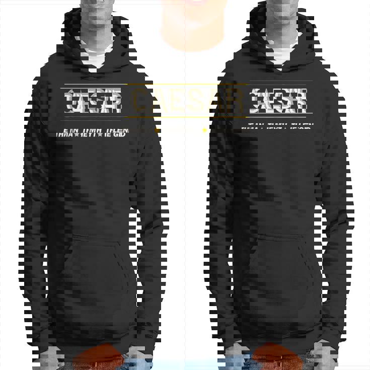 Caesar The Man The Myth The Legend Boys Name Hoodie