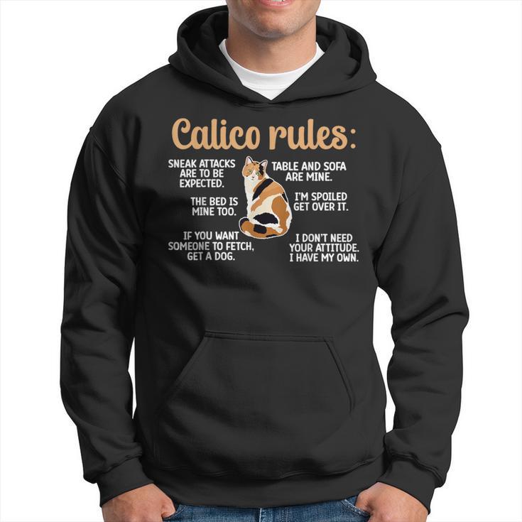 Calico Cat Rules Calico Cat Lover Calico Cat Owner Hoodie