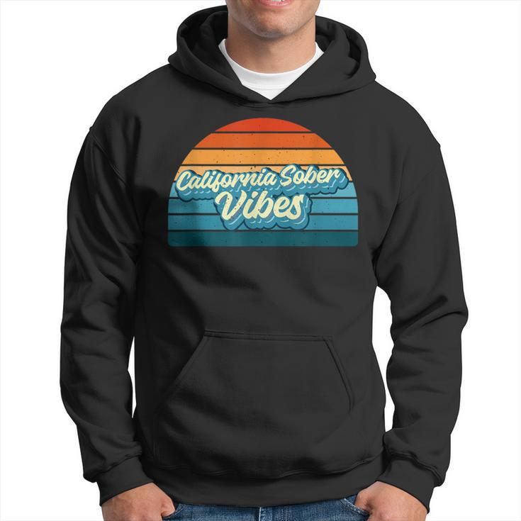 California Sober Vibes Recovery Legal Implications Retro Hoodie