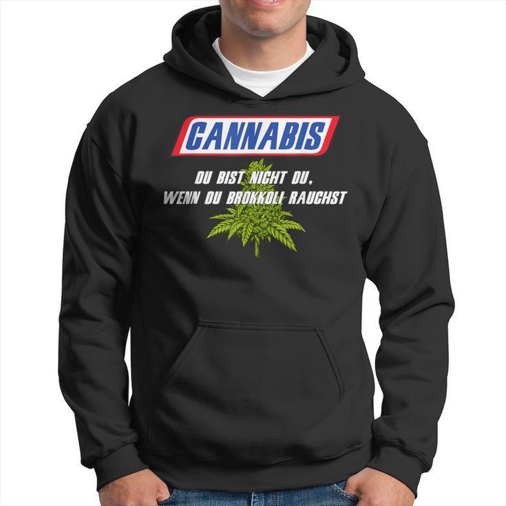 With Cannabis Du Bist Nicht Du Wenn Du Brokkoli Rauchst Motif Hoodie