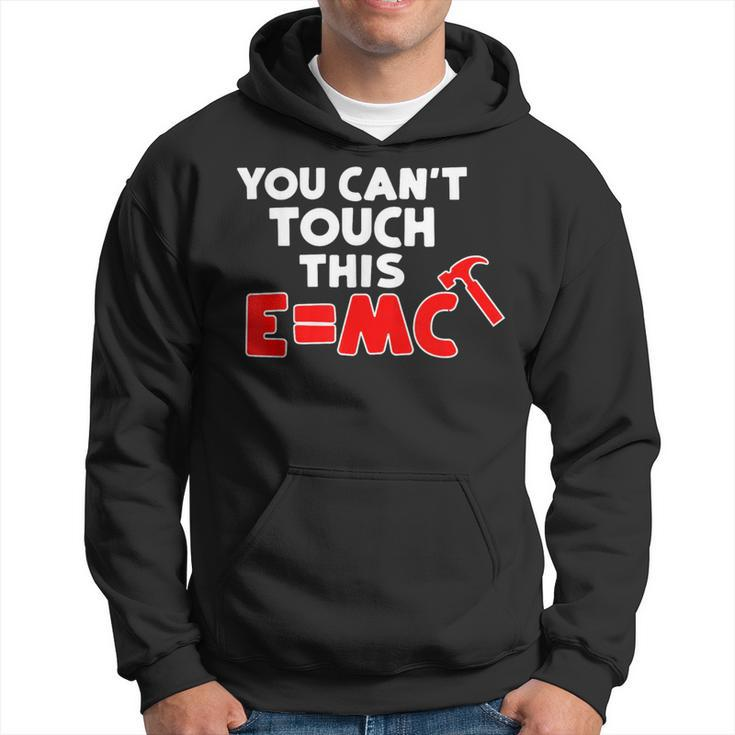 You Can't Touch This EMc Hammer Hoodie