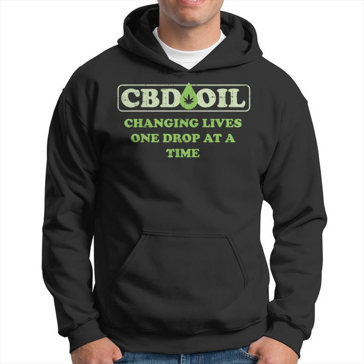 Cbd Oil Changing Lives One Drop At A Time Hemp Slogan Hoodie