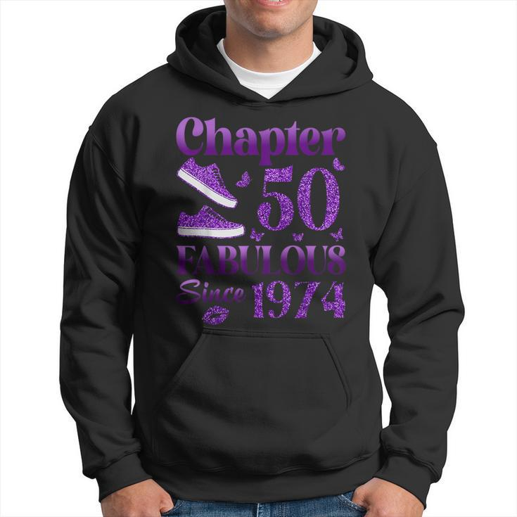 Chapter 50 Fabulous Since 1974 50Th Birthday For Women Hoodie