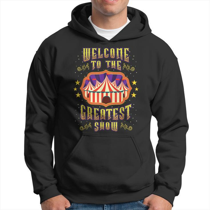 Circus Staff Welcome To The Greatest Show Carnival Birthday Hoodie