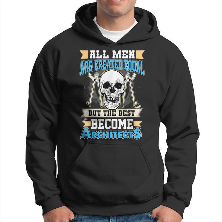 Cool Architect T The Best Become Architects Hoodie