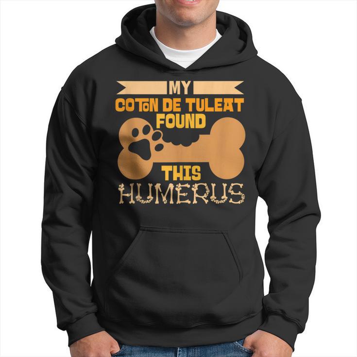 My Coton De Tuleat Found This Humerus Classic Bone Lover Dog Hoodie