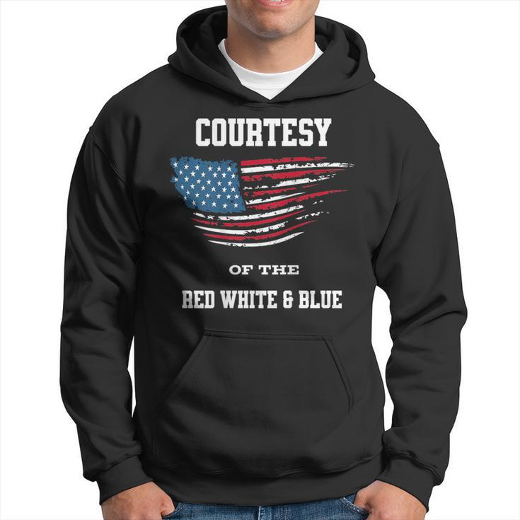 Courtesy Of The Red White And Blue On Back Hoodie