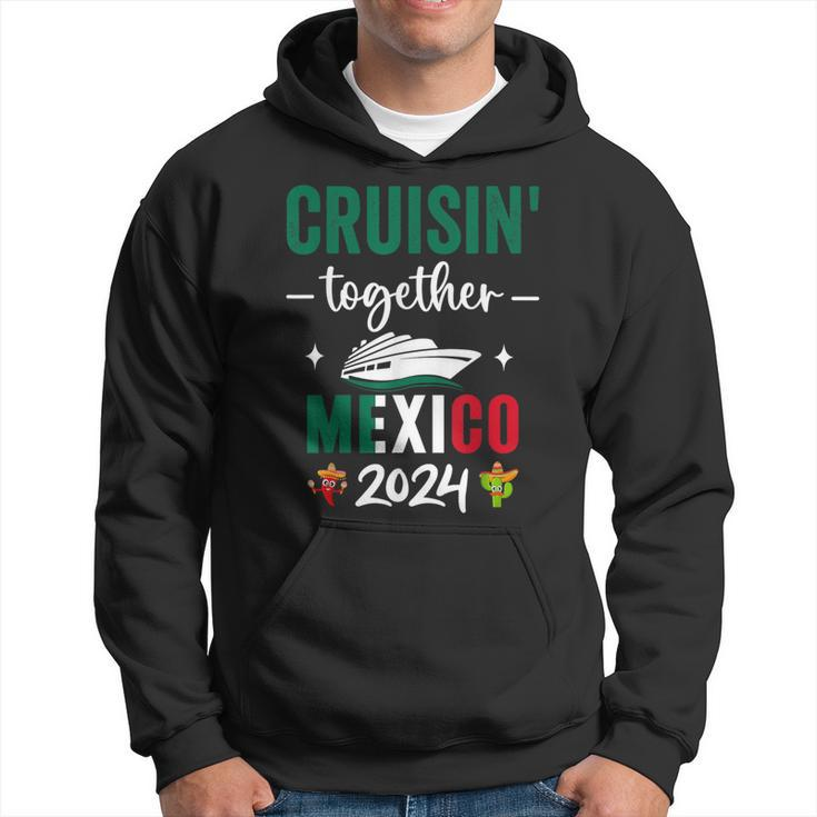Cruising Together Family Matching Cruise Trip Mexico 2024 Hoodie