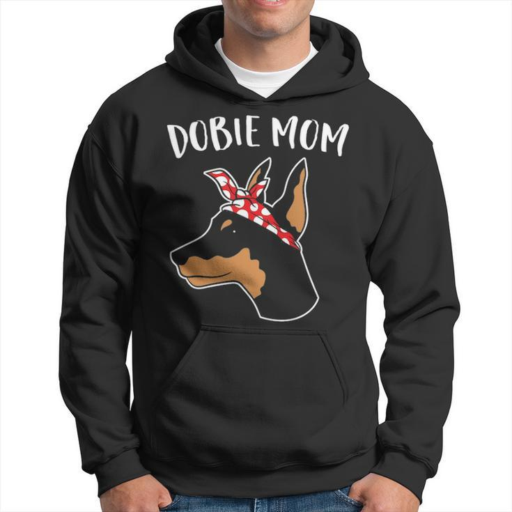 Cute Dobie Mom Doberman Pinscher Mother Of Doberman Dog Hoodie