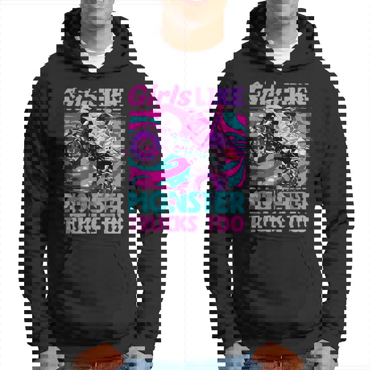 Cute Monster Truck Girls Like Monster Trucks Too Girls Hoodie