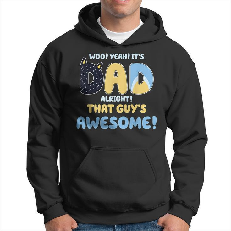 Dad Alright That Guys Awesome Fathers Day Hoodie