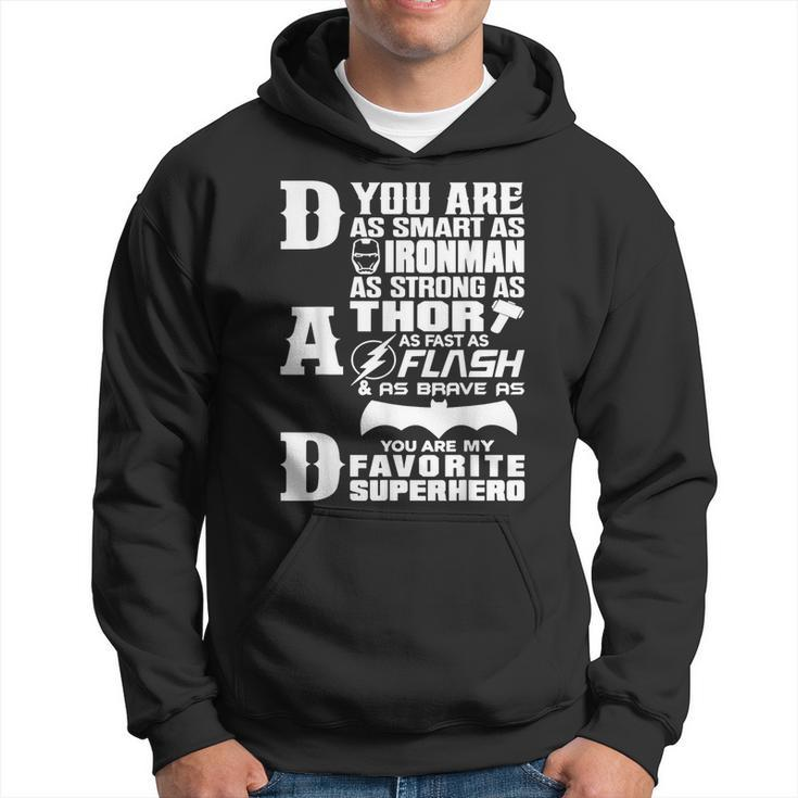 Dad You Are My Favorite Superhero Fathers Day Sayings Hoodie