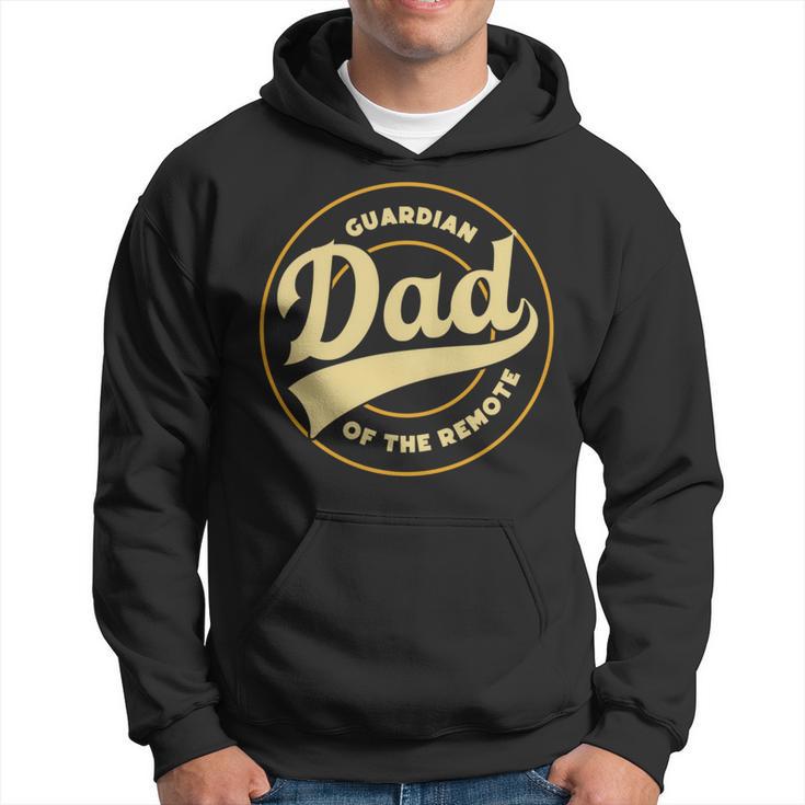 Dad Guardian Lustige Fernbedienung Tvatertag Papa Pops Daddy Da Kapuzenpullover