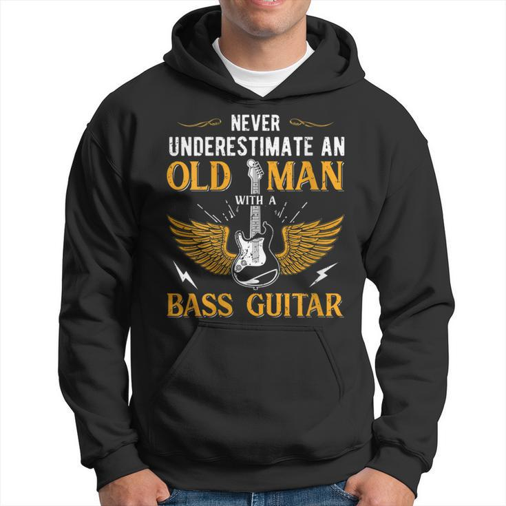 Dad Never Underestimate An Old Man With A Bass Guitar Hoodie