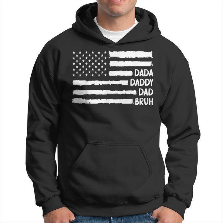 Dada Daddy Dad Bruh Fathers Day For Best Dad Hoodie