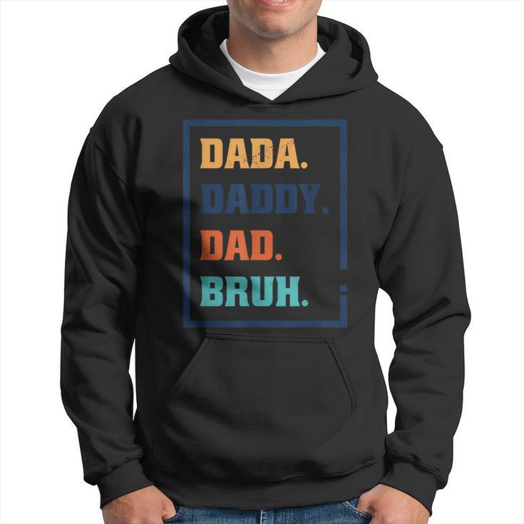 Dada Daddy Dad Bruh Fathers Day Graphic Hoodie