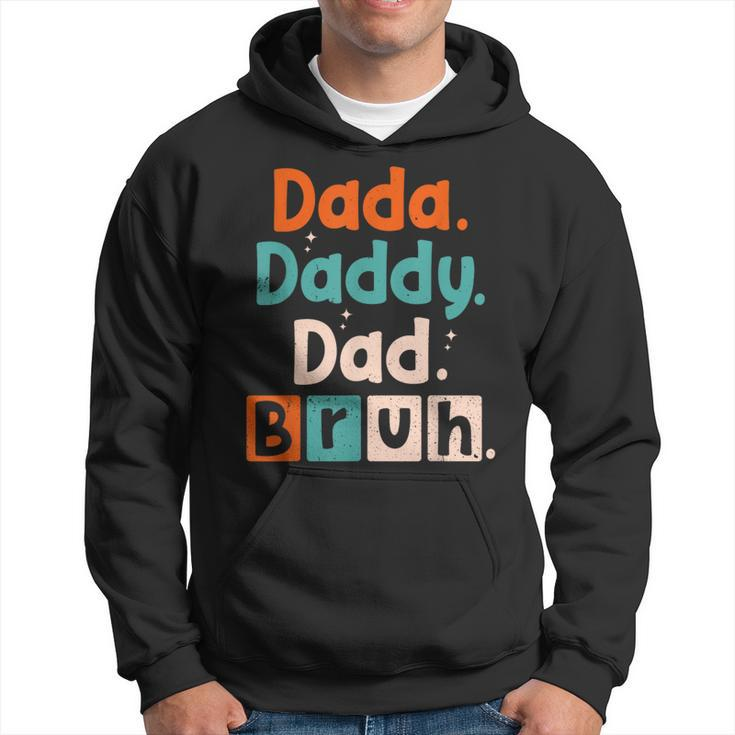 Dada Daddy Dad Bruh Dad Father's Day Men's Hoodie