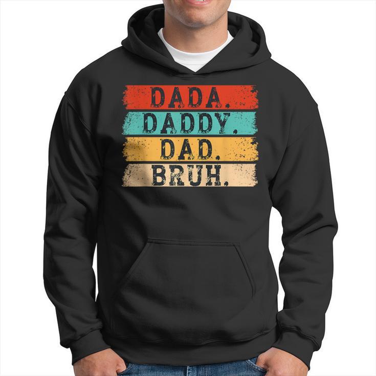 Dada Daddy Dad Bruh Husband Dad Father's Day Hoodie