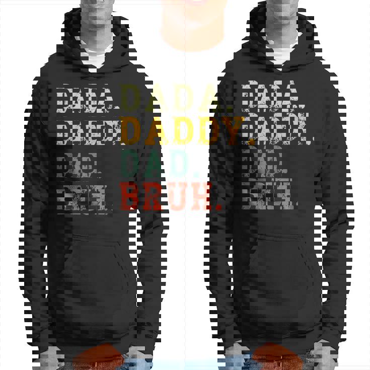 Dada Daddy Dad Bruh Husband Dad Father's Day Hoodie