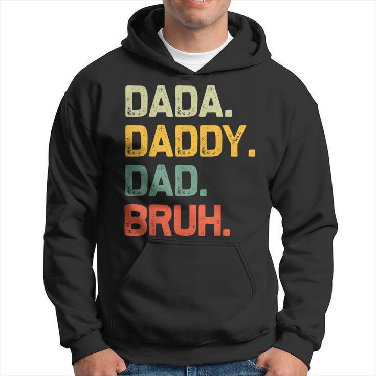 Dada Daddy Dad Bruh Vintage Fathers Day Dad Hoodie