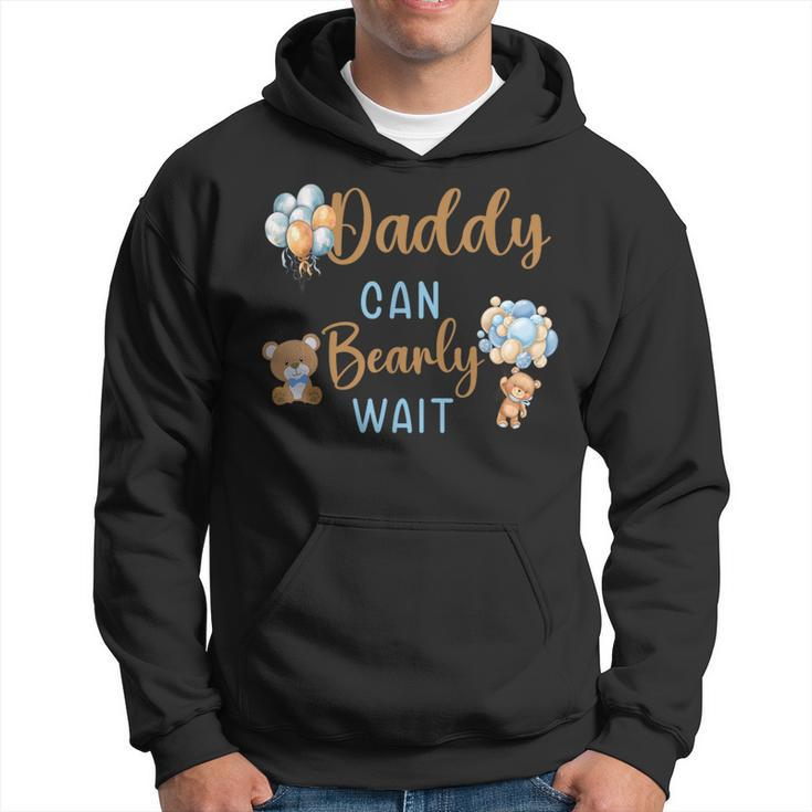Daddy Can Bearly Wait Gender Neutral Baby Shower Matching Hoodie