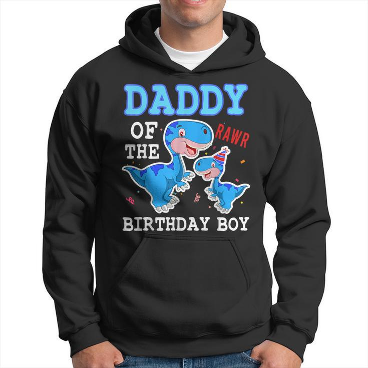 Daddy Dinosaur Dad Of The Birthday Boy Dad And Son Matching Hoodie