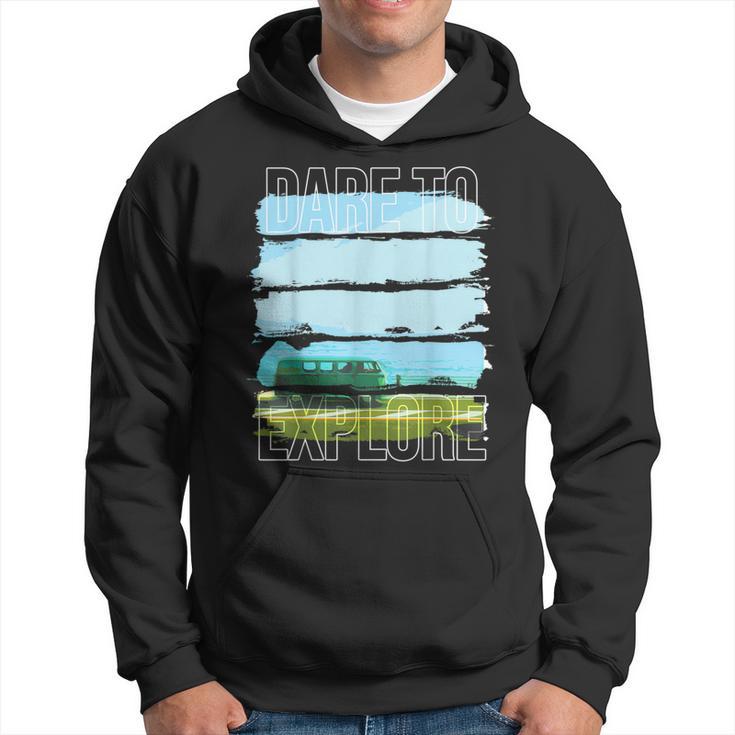 Dare To Explore Traveling Hoodie