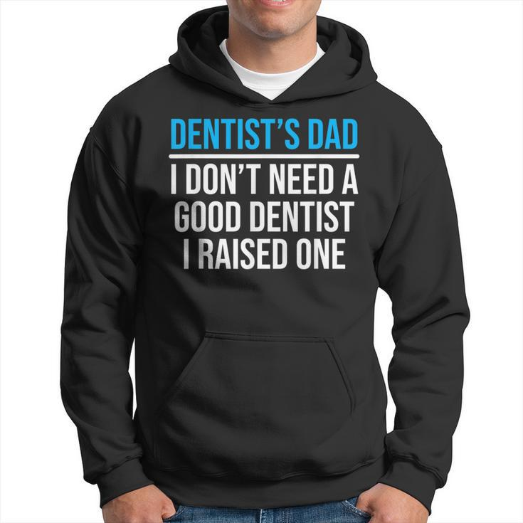 Dentist's Dad Father Dental School Graduation Hoodie