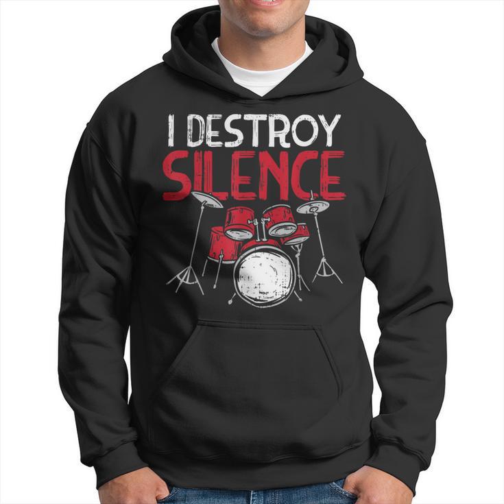 I Destroy Silence Drums Drumming Drummer Percussionist Hoodie