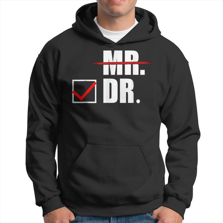 Doctor For For Him Male Phd Graduation Hoodie