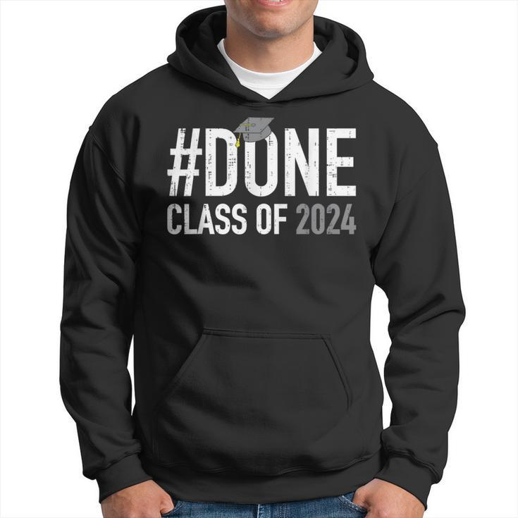 Done Class Of 2024 Senior Graduation High School Graduate 24 Hoodie