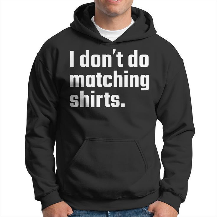 I Don't Do Matching But I Do Wedding Married Couple Hoodie