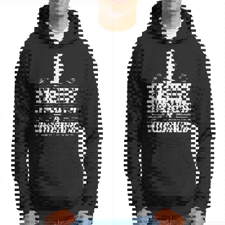 Easily Distracted By Woodchucks Hoodie