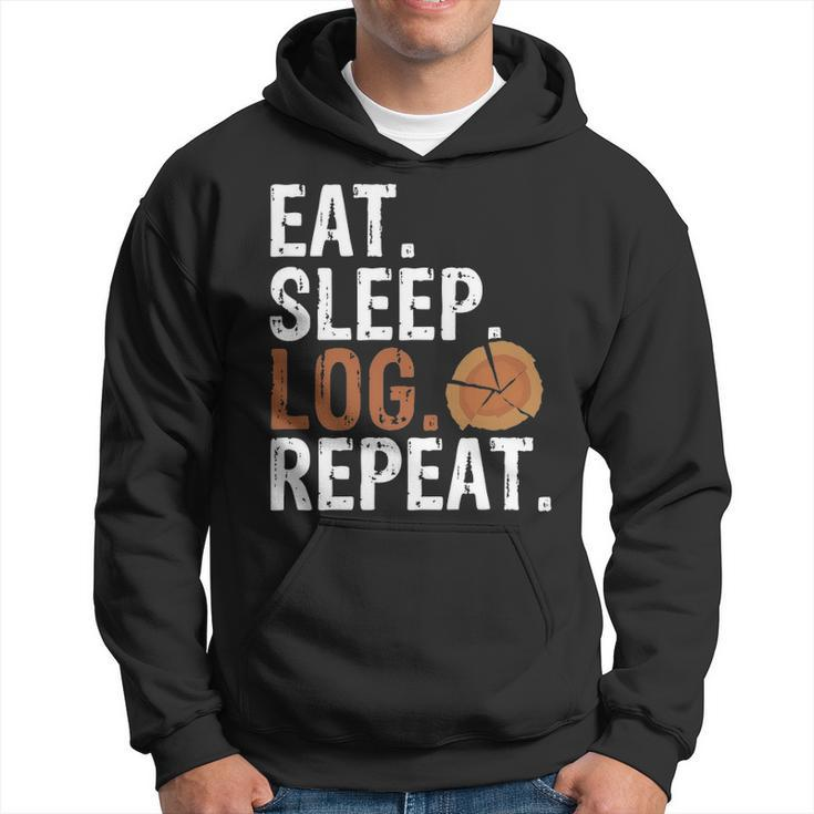 Eat Sleep Log Repeat Tree Logger Arborist Lumberjack Hoodie
