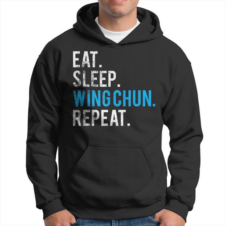 Eat Sleep Wing Chun Repeat Kung Fu Hoodie