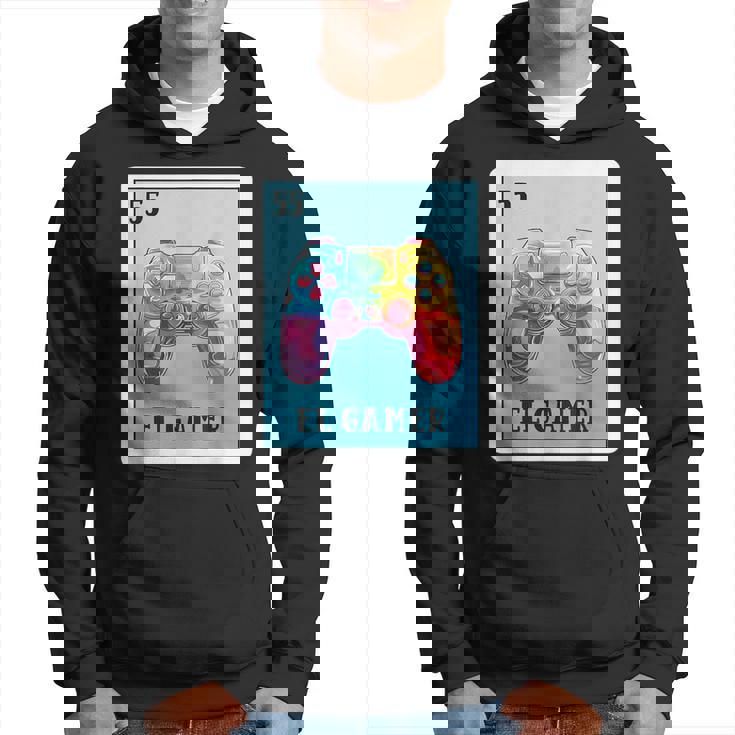 El Gamer Mexican For Gamer Mexican Lottery Card Hoodie