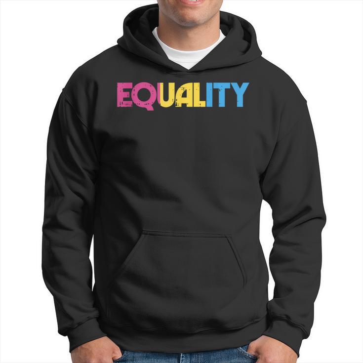 Equality Retro Pansexual Pride Protest Support Lgbt Hoodie