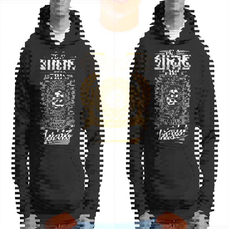 Es Una Cosa De Quinones Que No Entenderías Nombre Clásico Sudadera