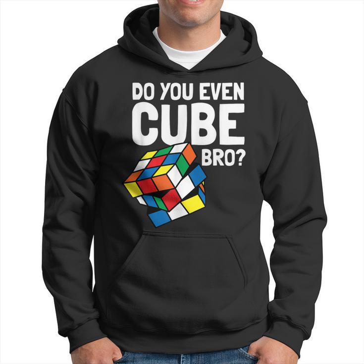 Do You Even Cube Bro Speed Cubing Puzzle Hoodie