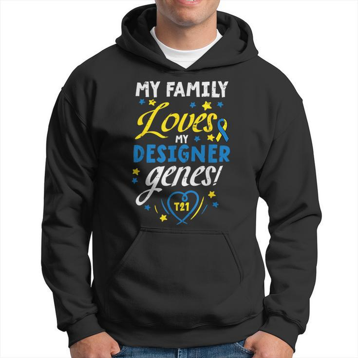 Family Loves My Genes T21 Down Syndrome Awareness Hoodie
