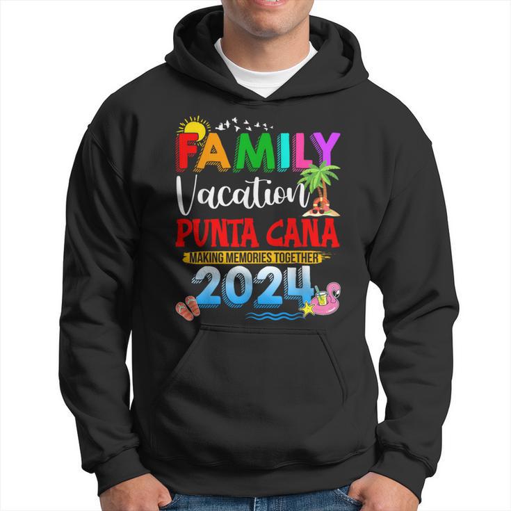 Family Vacation Punta Cana 2024 Making Memories Together Hoodie