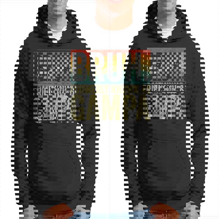 Fathers Day Bruh Formerly Known As Gampa Vintage Hoodie
