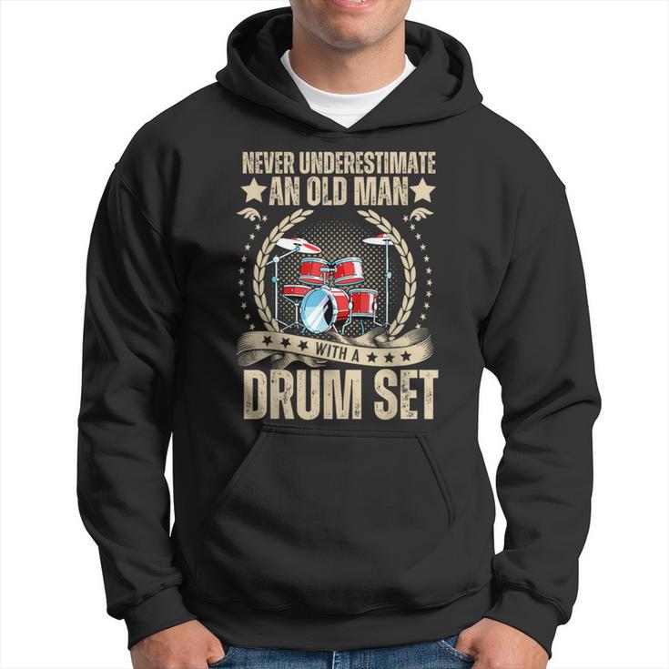 Fathers Day Never Underestimate An Old Man With A Drum Set Hoodie