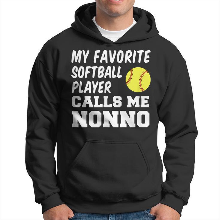 My Favorite Softball Player Calls Me Nonno Italian Grandpa Hoodie