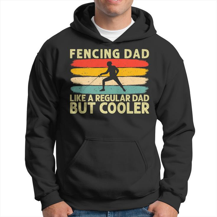 Fencing Father Day For Fencing Dad Hoodie