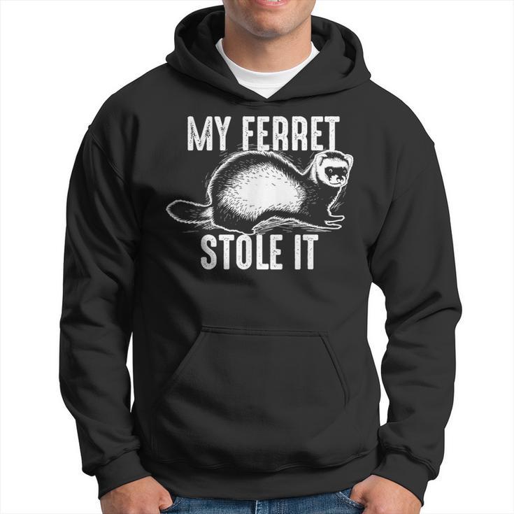 My Ferret Stole It Cute Polecat Lovers Hoodie