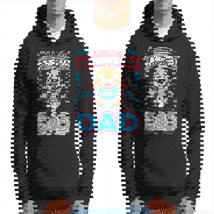 My First Father's Day As A Dad Father's Day 2024 -Best Dad Hoodie